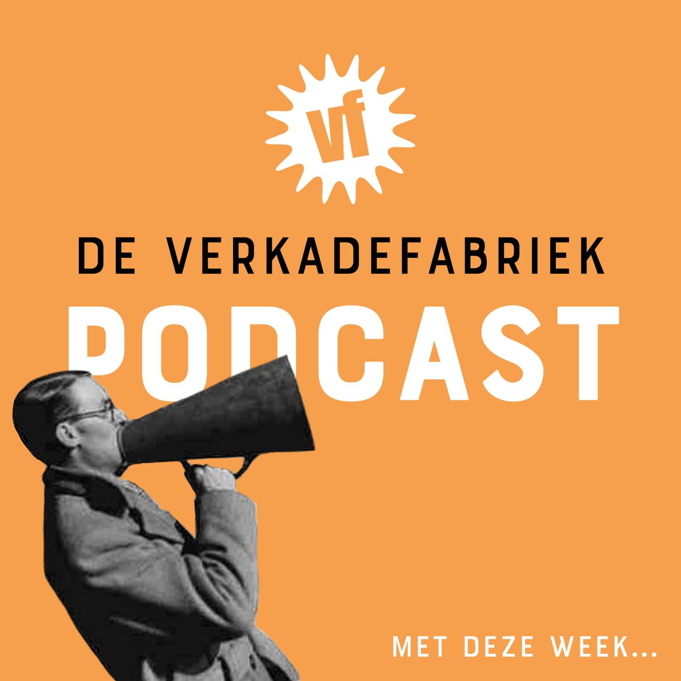 De Verkadefabriek Podcast