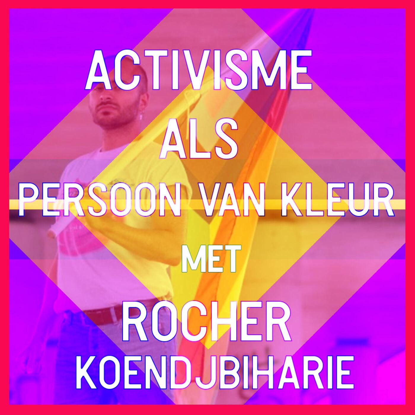 #15 - Rocher met Activisme als persoon van kleur
