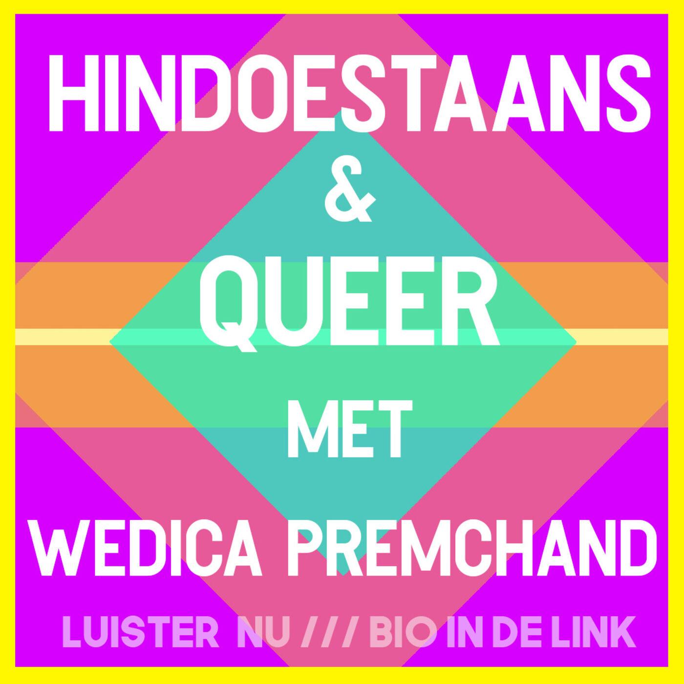 #11 - Wedica Premchand & Hindoestaans en Queer