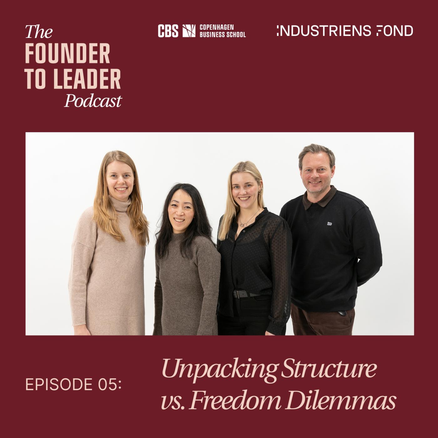 “Why Do We Need All This Structure?” (And Other Structure vs. Freedom Dilemmas) “Why Do We Need All This Structure?” (And Other Structure vs. Freedom Dilemmas)